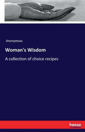 Woman's Wisdom de Anonymous