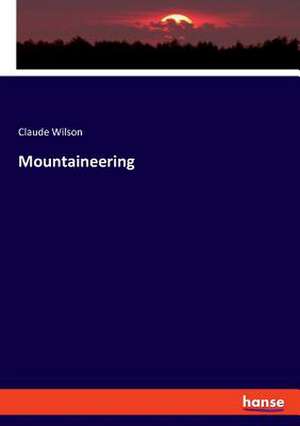 Mountaineering de Claude Wilson