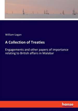 A Collection of Treaties de William Logan