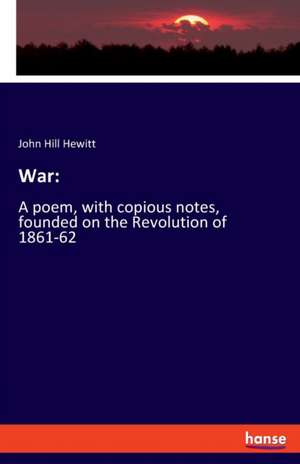 War: de John Hill Hewitt