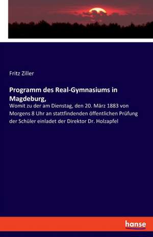 Programm des Real-Gymnasiums in Magdeburg, de Fritz Ziller