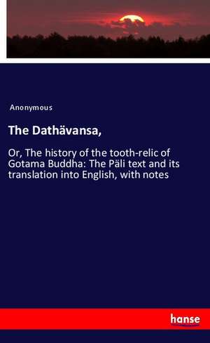 The Dathävansa, de Anonymous