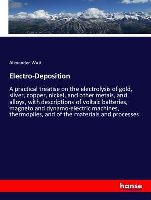 Electro-Deposition de Alexander Watt