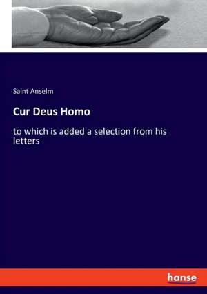 Cur Deus Homo de Saint Anselm