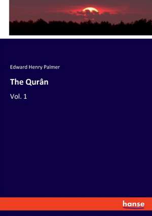 The Qurân de Edward Henry Palmer