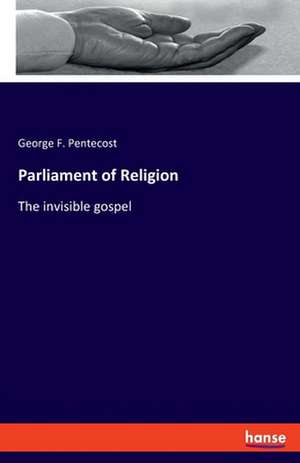 Parliament of Religion de George F. Pentecost