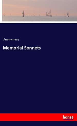 Memorial Sonnets de Anonymous