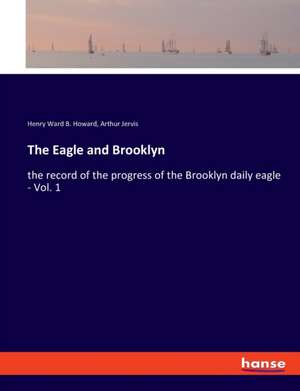 The Eagle and Brooklyn de Henry Ward B. Howard