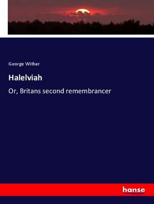 Halelviah de George Wither