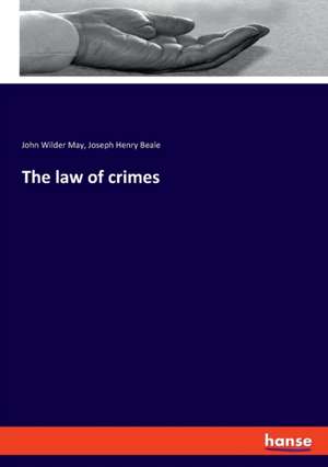 The law of crimes de John Wilder May