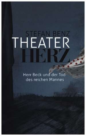 Theaterherz de Stefan Benz