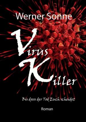 VIRUS KILLER de Werner Sonne