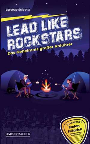 Lead like Rockstars de Lorenzo Scibetta