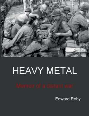 Heavy Metal de Edward Roby