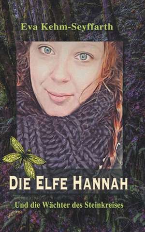 Die Elfe Hannah de Eva Kehm-Seyffarth
