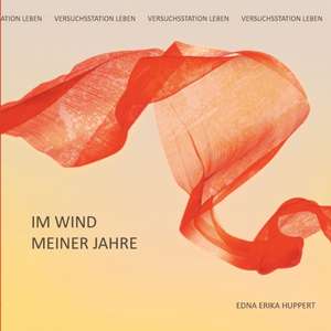 Im Wind meiner Jahre de Edna Huppert