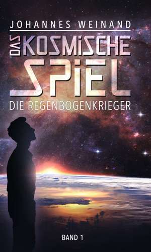 Das Kosmische Spiel de Johannes Weinand
