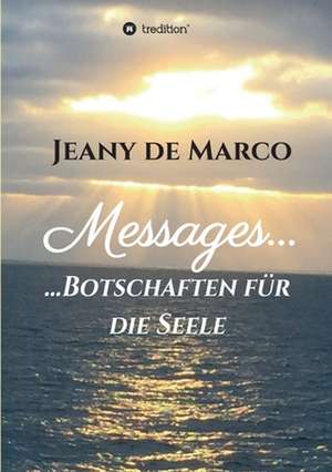 Messages... de Jeany de Marco