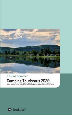 Camping Tourismus 2020 de Kristina Sommer