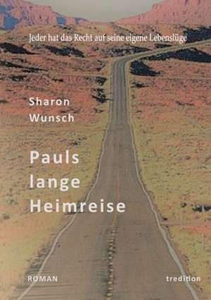 Pauls lange Heimreise de Sharon Wunsch