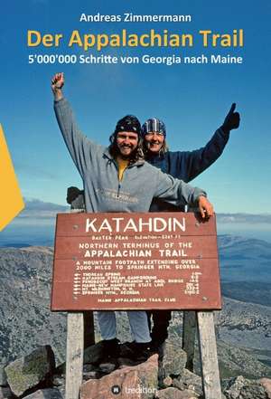 Der Appalachian Trail de Andreas Zimmermann