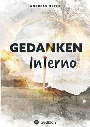 ¿Gedankeninferno¿ de Andreas Meyer