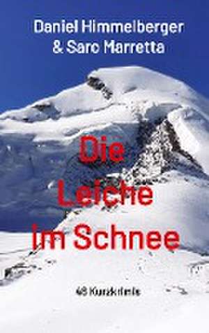 Die Leiche im Schnee de Saro Marretta