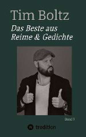 Das Beste aus Reime & Gedichte de Tim Boltz