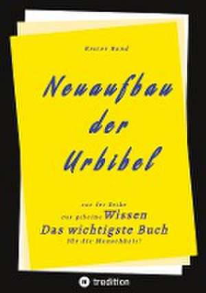 1. Band von Neuaufbau der Urbibel de Herausgeber