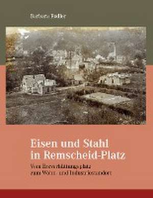 Die Entwicklung der Werkzeugindustrie in Remscheid-Platz de Barbara Rodler