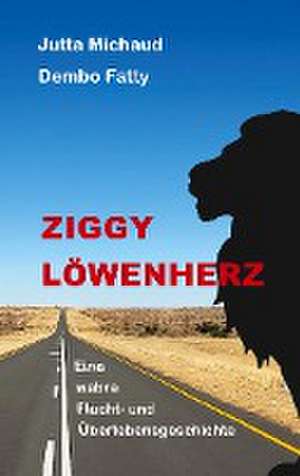 Ziggy Löwenherz de Dembo Fatty