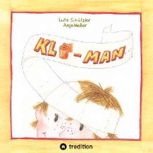 KLO-MAN de Lutz Schützler