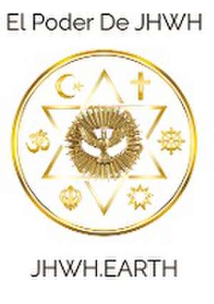 El Poder De JHWH de Eduard Tropea