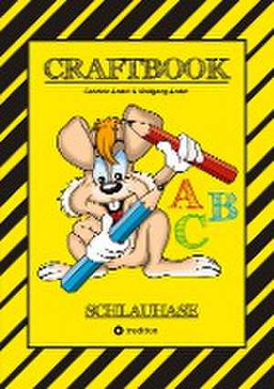 CRAFTBOOK - LESEN LERNEN - MALBUCH - BASTELBUCH - SPIELEBUCH - MOTIVATIONSÜBUNGEN - KREATIVES ZEICHNEN de Wolfgang André