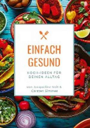 EINFACH GESUND de Jacqueline Veit