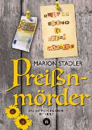 Preißnmörder de Marion Stadler