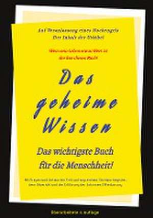 3.Auflage Das geheime Wissen ¿ Das wichtigste Buch für die Menschheit! de Johannes Greber