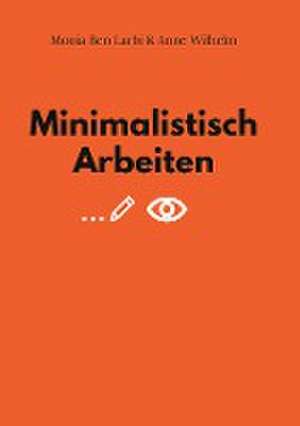 Minimalistisch Arbeiten de Monia Ben Larbi