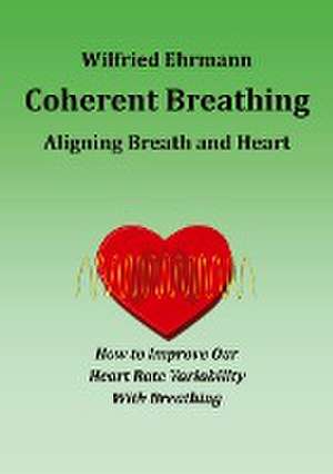 Coherent Breathing de Wilfried Ehrmann
