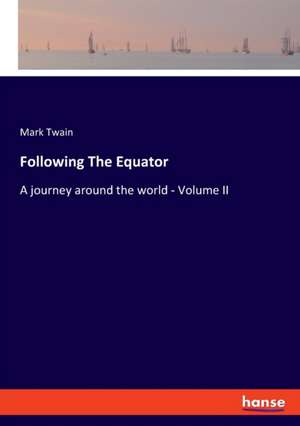 Following The Equator de Mark Twain