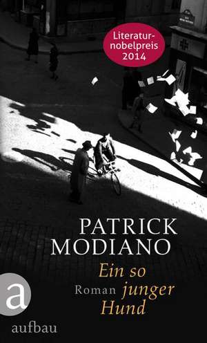 Ein so junger Hund de Patrick Modiano