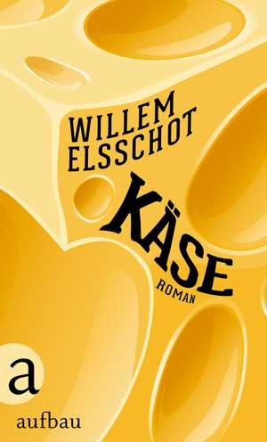 Käse de Willem Elsschot