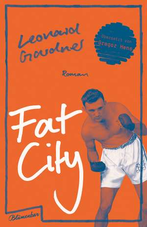 Fat City de Leonard Gardner