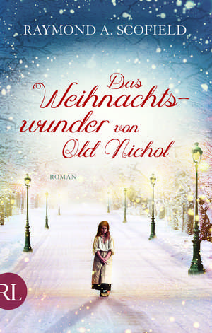 Das Weihnachtswunder von Old Nichol de Raymond A. Scofield