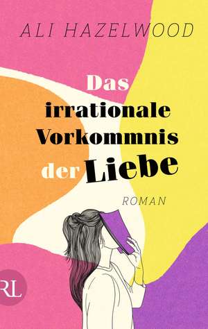 Das irrationale Vorkommnis der Liebe - Die deutsche Ausgabe von 'Love on the Brain' de Ali Hazelwood