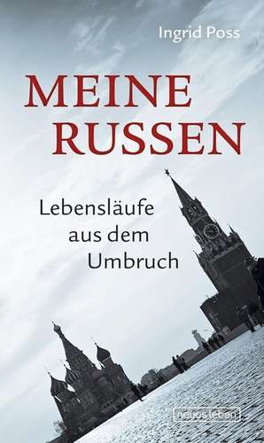 Meine Russen de Ingrid Poss