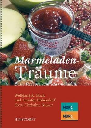 Marmeladenträume de Wolfgang K. Buck