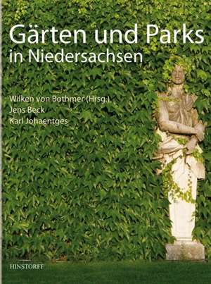 Gärten und Parks in Niedersachsen de Jens Beck