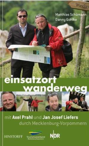 Einsatzort Wanderweg  mit Axel Prahl und Jan Josef Liefers durch Mecklenburg-Vorpommern de Matthias Schümann