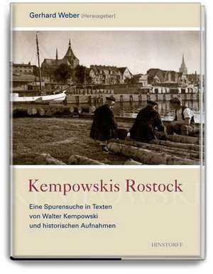 Kempowskis Rostock de Gerhard Weber